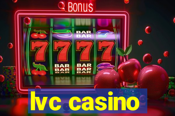 lvc casino